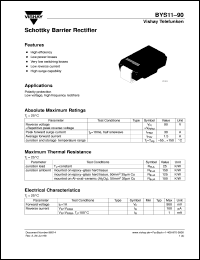 BYS11-90 datasheet: Schottky barrier rectifier for general purpose applications and modern power management systems for all kind of portable equipment BYS11-90