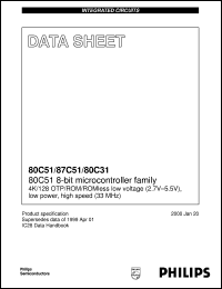 P80C31SBAA datasheet: 80 C51 8-bit microcontroller family 4K/128 OTP/ROM/ROMless low voltage (2.7V-5.5V), low power, high speed (33 MHz) P80C31SBAA