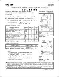 2SK2889 datasheet: Silicon N-channel MOS type field effect transistor for high speed, high current switching applications, chopper regulator,DC-DC converter and motor drive applications 2SK2889