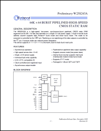 W25S243AF-12 datasheet: 64K*64 high speed, low power synchronous-burst pipelined CMOS static RAM W25S243AF-12