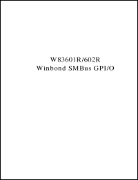 W83602R datasheet: SMBus GPI/O W83602R