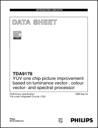 TDA9178/N1 datasheet: YUV one chip picture improvement based on luminance vector-, colour vector- and spectral processor TDA9178/N1