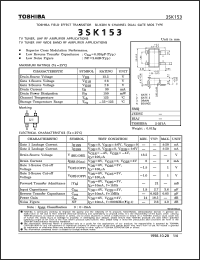 3SK153 datasheet: Silicon N channel field effect transistor for TV tuner, UHF RF amplifier applications and TV tuner, VHF wide band RF amplifier applications 3SK153