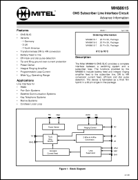 MH88615-3 datasheet: ONS Subscriber line interface circuit for PABXs, pair gain systems, satellite communication systems, key telephone systems, marine systems and cordless local loop. MH88615-3