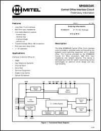 MH88634K datasheet: Central office interface circuit for PBX, key telephone systems, channel bank, voice mail, terminal equipment, optical multiplexers and digital loop carrier. MH88634K