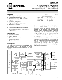 MT88L85AE datasheet: 3 volt integrated DTMF transceiver with power down and adaptive micro interface. Applications: paging systems, repeater systems/mobile radio, credit card systems, interconnect dialers and personal computers. MT88L85AE