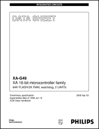 XA-G49 datasheet: XA 16-bit microcontroller family 64K FLASH/2K RAM, watchdog, 2 UARTs XA-G49