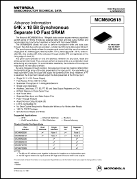 MCM69Q618TQ8 datasheet: 64K x 18 bit synchronous separate I/O SRAM MCM69Q618TQ8