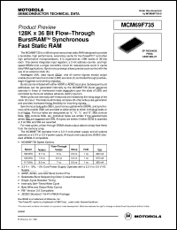 MCM69F735ZP7R datasheet: 128K x 36 bit flow-through burstRAM synchronous fast static RAM MCM69F735ZP7R