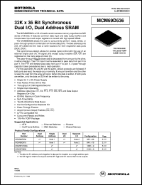 MCM69D536TQ6R datasheet: 32K x 36 bit synchronous dual I/O/, dual address SRAM MCM69D536TQ6R