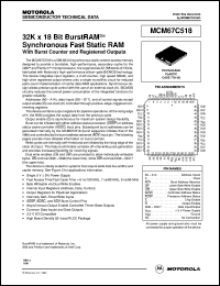 MCM67C518FN7 datasheet: 32K x 18 bit burstRAM synchronous fast static RAM MCM67C518FN7