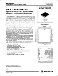 MCM67B618AFN10 datasheet: 64K x 18 bit burstRAM synchronous fast static RAM MCM67B618AFN10