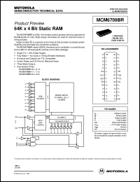 MCM6709BRJ7R datasheet: 64K x 4 bit static RAM MCM6709BRJ7R