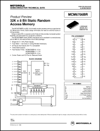 MCM6706BRJ8 datasheet: 32K x 8 bit static random access memory MCM6706BRJ8