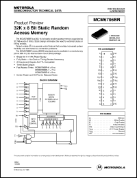 MCM6706BRJ6 datasheet: 32K x 8 bit static random access memory MCM6706BRJ6