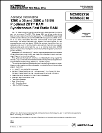 MCM63Z736TQ100 datasheet: 128K X 36 and 256K x 18 bit pipelined ZBT RAM synchronous fact static RAM MCM63Z736TQ100