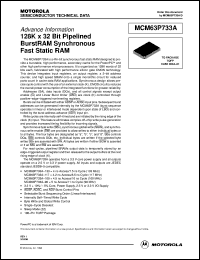 MCM63P733ATQ90R datasheet: 128K X 32 bit pipelined burstRAM synchronous fact static RAM MCM63P733ATQ90R