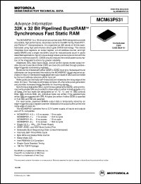 MCM63P531TQ8 datasheet: 32K X 32 bit pipelined burstRAM synchronous fact static RAM MCM63P531TQ8