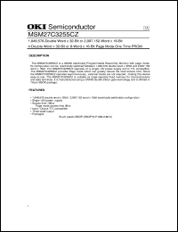 MSM27C3255CZ datasheet: 1,048,576-double word x 32-bit or 2,097,152-word x 16-bit one time PROM MSM27C3255CZ