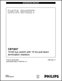 CBT3857 datasheet: 10-bit bus switch with 10 kOhm pull-down termination resistors CBT3857