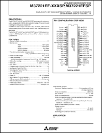 M37221EF-XXXSP datasheet: Single-chip 8-bit CMOS microcfomputer for voltage synthesizer with on-screen display controller. ROM 62K bytes, RAM 1216K bytes M37221EF-XXXSP