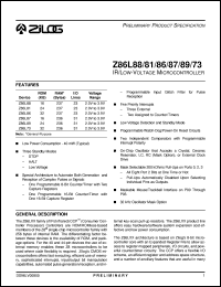 Z86L8808SSC datasheet: IR/Low-voltage microcontroller. 8.0 MHz, 16 (KB) ROM, 237 (bytes) RAM, I/O 23,  2.0 V to 3.9 V Z86L8808SSC