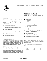 Z86E0208SSCSL1925 datasheet: CMOS Z8 OTP microcontroller. ROM 0.5 Kbytes, RAM 61 bytes, speed 8 MHz, 3.5 V to 5.5 V Z86E0208SSCSL1925