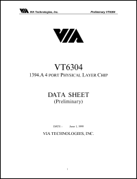 VT6304 datasheet: 1394.A 4 port physical layer chip. 3.3V power supply VT6304
