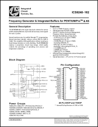 ICS9248G-162-T datasheet: Frequency generator and integrated buffer for Pentium/PRO, K6 ICS9248G-162-T
