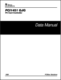 PCI1451GJG datasheet:  PC CARDBUS CONTROLLER PCI1451GJG