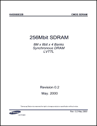 K4S560832B-TC/L1H datasheet: 8M x 8bit x 4 banks synchronous DRAM LVTTL. 256 Mbit SDRAM. Max freq. 100 MHz (CL=2), interface LVTTL. K4S560832B-TC/L1H