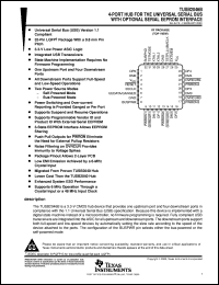 TUSB2046BVF datasheet:  4-PORT HUB FOR THE UNIVERSAL SERIAL BUS W/OPTIONAL SERIAL EEPROM INTERFACE SUPPORTING WIN95/DOS MODE TUSB2046BVF