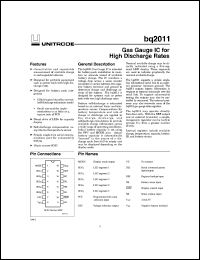 BQ2011SN-D118 datasheet:  GAS GAUGE FOR HIGH DISCHARGE RATES ()5A), SMALL PACK CAPACITIES ((2AH) & 5-10 MOHM SENSE RESISTOR BQ2011SN-D118