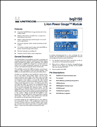 BQ2150LB-011 datasheet:  GAS GAUGE MODULE WITH LEDS AND SWITCH (L-VERSION), BQ2050 BASED BQ2150LB-011