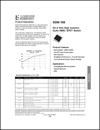 SSW-108 datasheet: DC - 4 GHz high isolation (32dB at 2GHz) GaAs MMIC SPDT switch. SSW-108