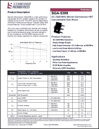 SGA-5389 datasheet: DC-3200 MHz, silicon germanium  HBT cascadeable gain block. High output intercept: +31.5 dBm typ. at 850 MHz SGA-5389