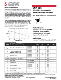 SNA-586 datasheet: DC-5 GNz cascadable GaAs HBT MMIC amplifier. High output IP3: 32.5 dBm at 850 MHz. Devices per reel 1000. Reel size 7 SNA-586
