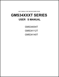 GMS34004TM datasheet: 4-bit single chip microcomputer. Program memory 512 bytes. Data memory 32 x 4. Input ports 4. Output ports 6. Operating frequency 2.4MHz-4MHz at MHz version GMS34004TM