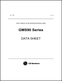 GMS90C51 datasheet: 8-bit single-chip microcontroller. Operating voltage 4.25V to 5.5V. ROM size 4K bytes MASK. RAM size 128 bytes. Operating frequency 12MHz, 24MHz, 40MHz GMS90C51