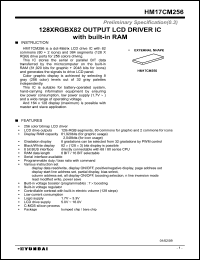 HM17CM256 datasheet: Dot-matrix LCD drive IC with 82 commons(80 + 2 icons) and 384 segments (128 x RGB) drive ports for 256 colors driving with built-in RAM. HM17CM256