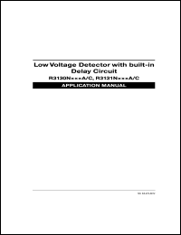 R3131N40DC-TR datasheet: Low voltage detector with built-in delay circuit. Detector threshold 4.00V. Output delay time 200ms. Output type CMOS. Detection mode H series output. Taping type TR. R3131N40DC-TR