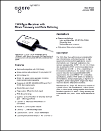 1345TAPC datasheet: 1345-type receiver with clock recovery and data remiting. OC-3/STM-1 receiver versions. Pin 10 requirements: requires +5V or -5V. Connector ST. 1345TAPC