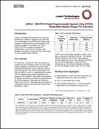 OR3TP12-6PS240I datasheet: ORCA feild-programmable system chip embedded master/target PCI interface. 3.3 V. 32-bit, 33/66 MHz PCI bus interface. Array size 14 x 18. OR3TP12-6PS240I