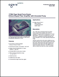 1738UAA datasheet: Small form-ractor erbium-doped fiber amplifier with uncooled pump. Connector SC/APC. Electrical connection: male 2 x 10 at 2 mm spacing. 1738UAA