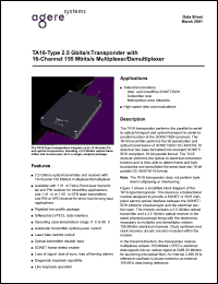 TA16S1CAA datasheet: 2.5 Gbits/s transponder with 16-channel 155 Mbits/s multiplexer/demultiplexer. Connector SC. Application 1310 nm, short haul. TA16S1CAA