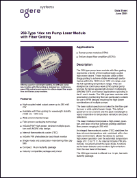 269-A-120-14xx-A datasheet: Pump laser module with fiber grating. Available with fiber grating for wavelength stability (1420 nm - 1510 nm). Operatig power 120 mW. Nonisolated, SMF. No connector. 269-A-120-14xx-A