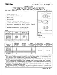 TLYE1100 datasheet: Toshiba LED lamp. Color yellow. Peak emission wavelength(typ) @20mA 590 nm. Luminous intensity @20mA 47.6(min), 150(typ) mcd. TLYE1100