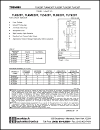 TLRME20T datasheet: TOSHIBA InGaAlP LED. Color red. Typ. emission wavelength @20mA 626 nm. Luminous intensity @20mA 2720(min), 8000(typ) mcd. TLRME20T