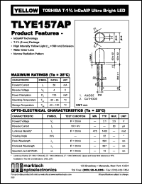 TLYE157AP datasheet: TOSHIBA T-1.75 InGaAlP ultra bright LED. Color yellow. Water clear lens. Peak wavelength 590 nm. TLYE157AP