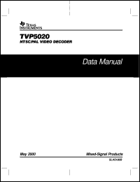 TVP5020CPFP datasheet:  8-BIT SINGLE CHANNEL WITH 2-LINE COMB NTSC/PAL VIDEO DECODER TVP5020CPFP